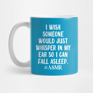 ASMR whisper in my Ear Mug